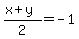 %28x+%2B+y%29%2F2+=+-1