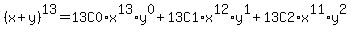 %28x+%2B+y%29%5E13+=13C0%2Ax%5E13%2Ay%5E0%2B13C1%2Ax%5E12%2Ay%5E1%2B13C2%2Ax%5E11%2Ay%5E2