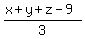 %28x+%2B+y+%2B+z+-+9%29%2F3