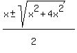 %28x+%2B-+sqrt%28x%5E2%2B4x%5E2+%29%29%2F%282%5E%22%22%29+
