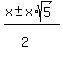 %28x+%2B-+x%2Asqrt%285%29%29%2F%282%5E%22%22%29+