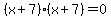 %28x++%2B7%29%28x++%2B7%29=0