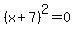 %28x++%2B7%29%5E2=0