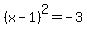 %28x+-+1%29%5E2+=+-3