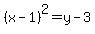 %28x+-+1%29%5E2+=+y-3