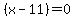 %28x+-+11%29+=+0
