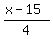 %28x+-+15%29%2F4