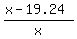 %28x+-+19.24%29%2Fx