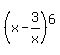%28x+-+3%2Fx%29%5E6