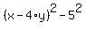 %28x+-+4%2Ay%29%5E2+-+5%5E2