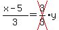 %28x+-+5%29%2F3=+cross%283%2F3%29y+