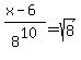 %28x+-+6%29%2F8%5E10+=+sqrt%288%29
