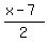 %28x+-+7%29%2F2