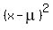 %28x+-+mu%29%5E2