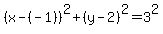 %28x-%28-1%29%29%5E2%2B%28y-2%29%5E2=3%5E2