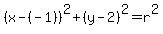 %28x-%28-1%29%29%5E2%2B%28y-2%29%5E2=r%5E2