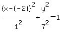 %28x-%28-2%29%29%5E2%2F1%5E2+%2B+y%5E2%2F7%5E2+=+1
