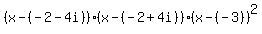 %28x-%28-2-4i%29%29%28x-%28-2%2B4i%29%29%28x-%28-3%29%29%5E2