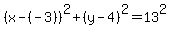 %28x-%28-3%29%29%5E2%2B%28y-4%29%5E2=13%5E2