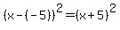 %28x-%28-5%29%29%5E2=%28x%2B5%29%5E2