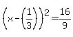 %28x-%281%2F3%29%29%5E2=16%2F9