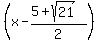 %28x-%285%2Bsqrt%2821%29%29%2F2%29