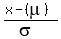 %28x-%28mu%29%29%2F%28sigma%29