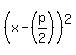%28x-%28p%2F2%29%29%5E2