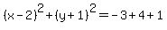%28x-+2%29%5E2%2B%28y%2B1%29%5E2=-3%2B4%2B1