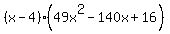 %28x-+4%29%2849x%5E2+-+140x+%2B+16%29