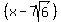 %28x-+7sqrt%286%29%29