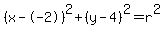 %28x--2%29%5E2%2B%28y-4%29%5E2=r%5E2