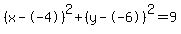 %28x--4%29%5E2%2B%28y--6%29%5E2=9