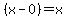 %28x-0%29=x