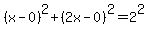 %28x-0%29%5E2%2B%282x-0%29%5E2=2%5E2