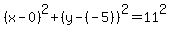 %28x-0%29%5E2%2B%28y-%28-5%29%29%5E2=11%5E2