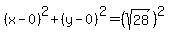 %28x-0%29%5E2%2B%28y-0%29%5E2=%28sqrt%2828%29%29%5E2