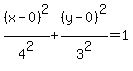 %28x-0%29%5E2%2F4%5E2%2B%28y-0%29%5E2%2F3%5E2=1