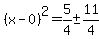 %28x-0%29%5E2=5%2F4%2B-+11%2F4