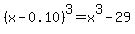 %28x-0.10%29%5E3+=+x%5E3+-+29