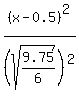 %28x-0.5%29%5E2%2F%28sqrt%289.75%2F6%29%29%5E2%29
