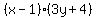 %28x-1%29%283y%2B4%29
