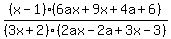 %28x-1%29%286ax%2B9x%2B4a%2B6%29%2F%283x%2B2%29%282ax-2a%2B3x-3%29
