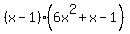 %28x-1%29%286x%5E2%2Bx-1%29