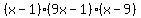 %28x-1%29%289x-1%29%28x-9%29