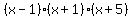 %28x-1%29%28x%2B1%29%28x%2B5%29