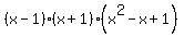 %28x-1%29%28x%2B1%29%28x%5E2+-+x+%2B+1%29