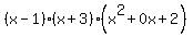 %28x-1%29%28x%2B3%29%28x%5E2%2B0x%2B2%29