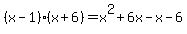 %28x-1%29%28x%2B6%29=x%5E2%2B6x-x-6