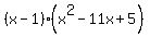 %28x-1%29%28x%5E2+-+11x+%2B+5%29